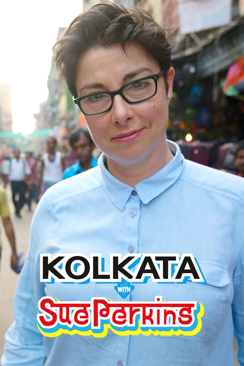 Poster of Kolkata with Sue Perkins