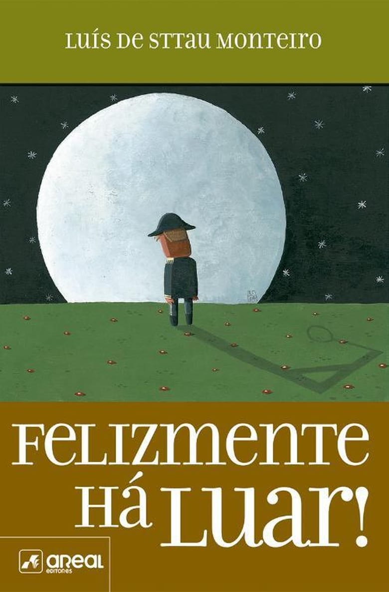 Poster of Felizmente, Há Luar!