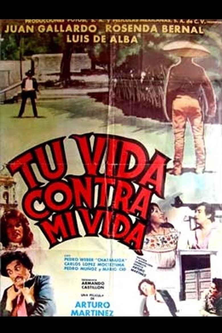 Poster of Tu vida contra mi vida