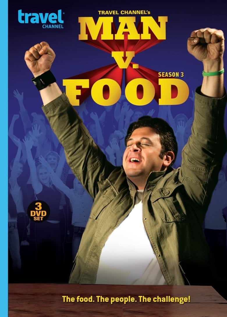 Poster of Episodes in Man V. Food - Season 3 - Season 3