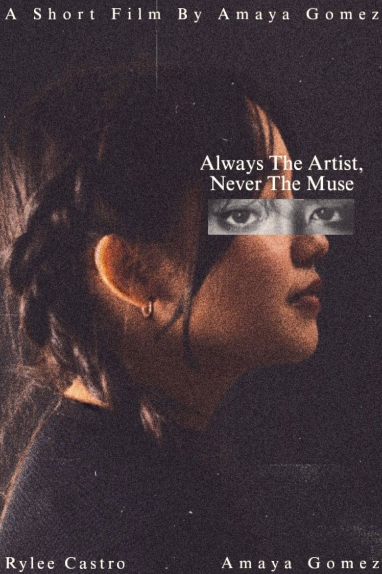 Poster of Always The Artist, Never The Muse