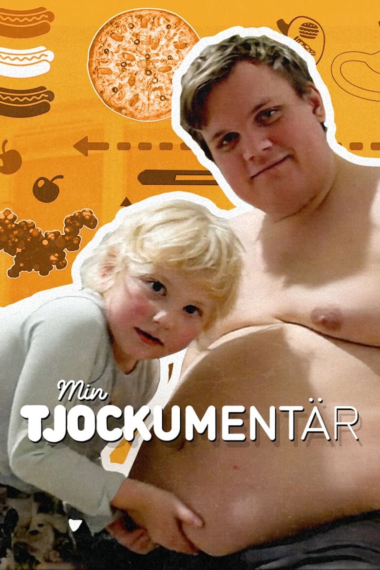 Poster of Min tjockumentär