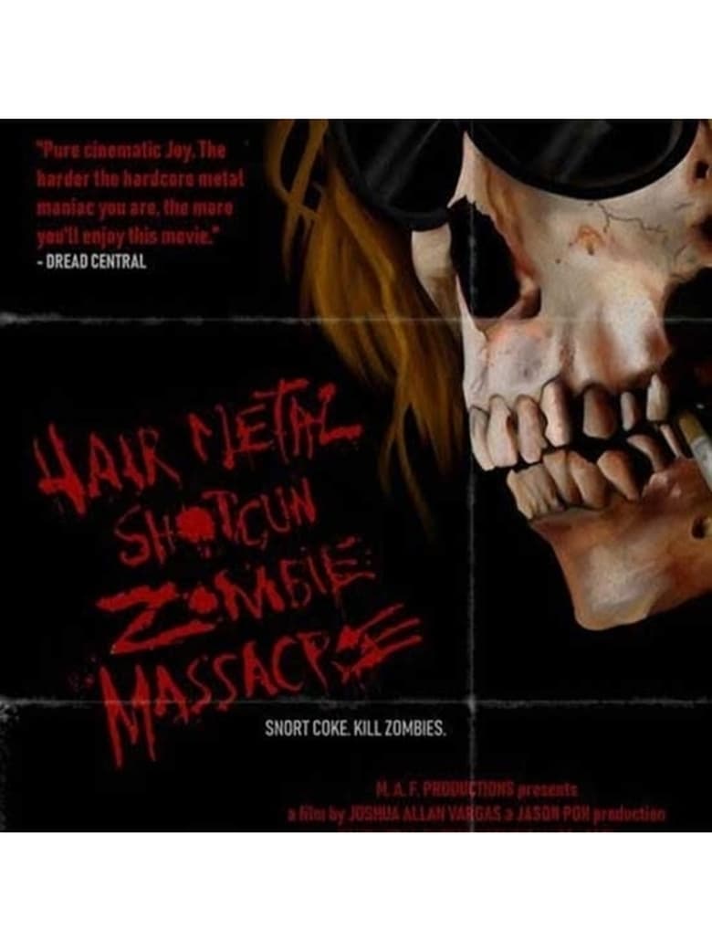 Poster of Hairmetal Shotgun Zombie Massacre: The Movie