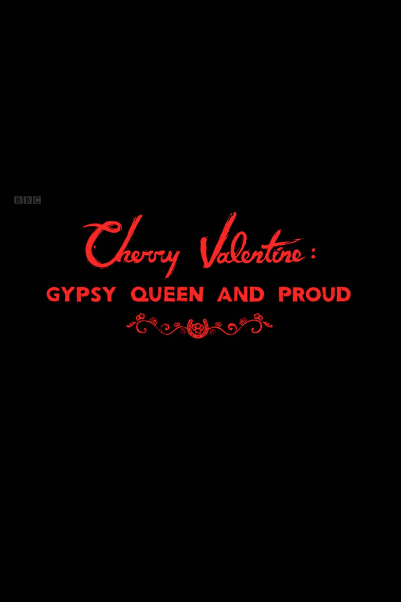 Poster of Cherry Valentine: Gypsy Queen and Proud