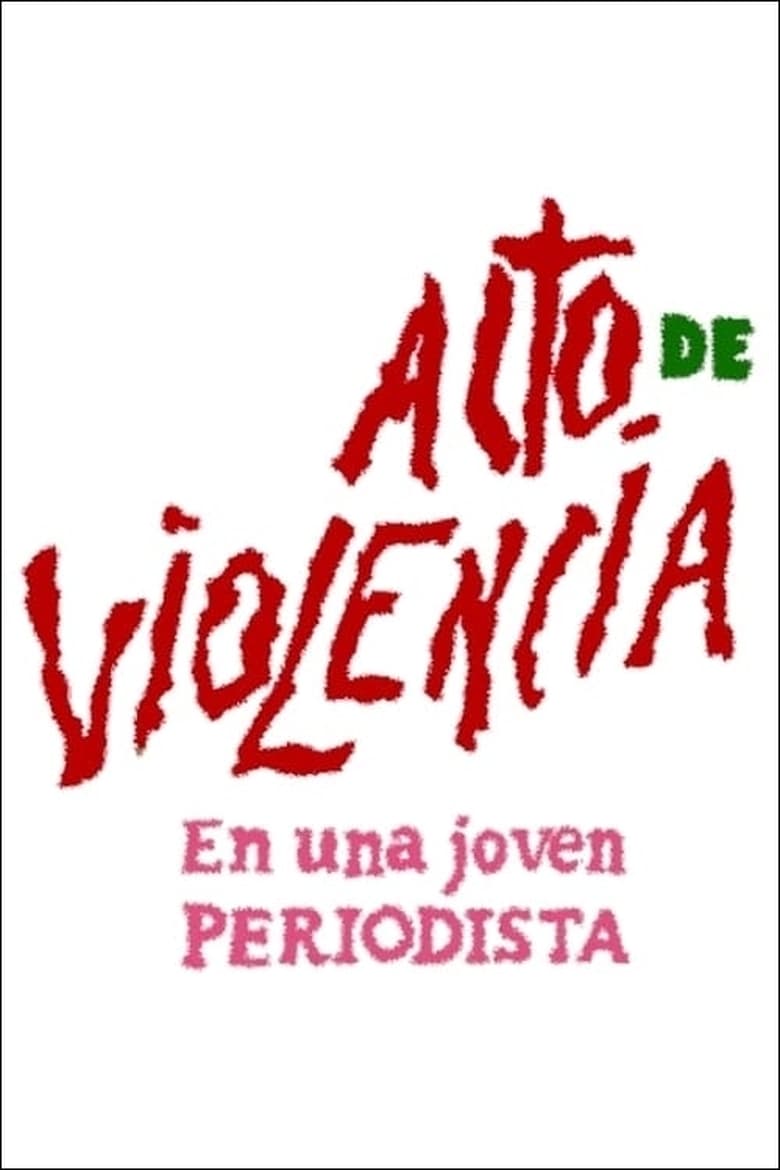 Poster of Act of Violence Upon a Young Journalist