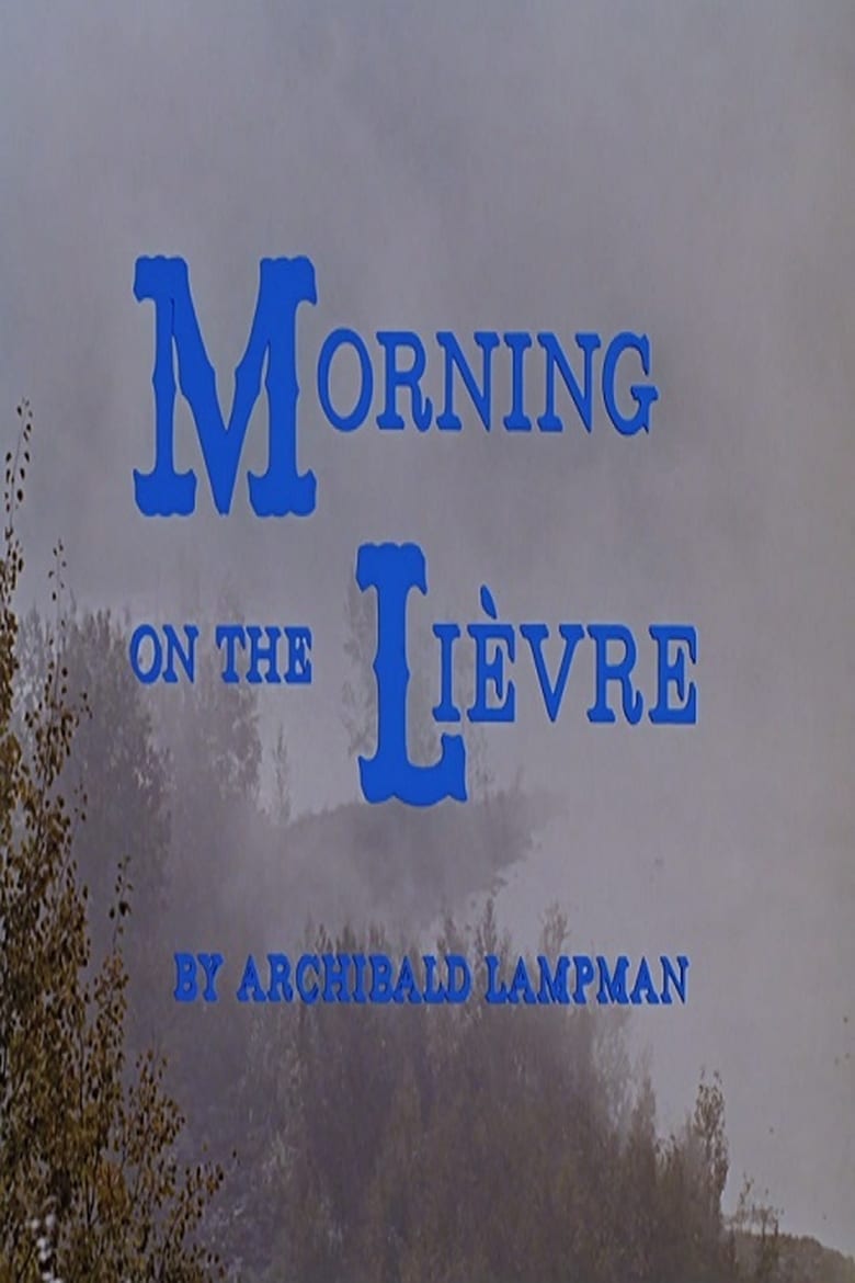 Poster of Morning on the Lièvre