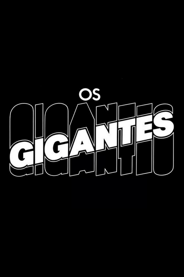 Poster of Os Gigantes