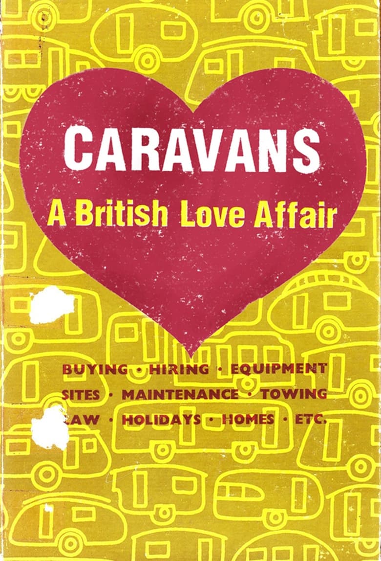 Poster of Caravans: A British Love Affair