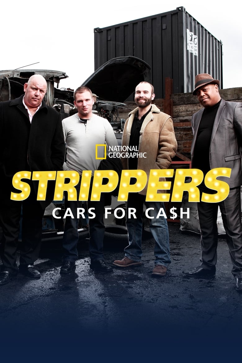 Poster of Episodes in Strippers  Cars For Cash - Season 1 - Season 1