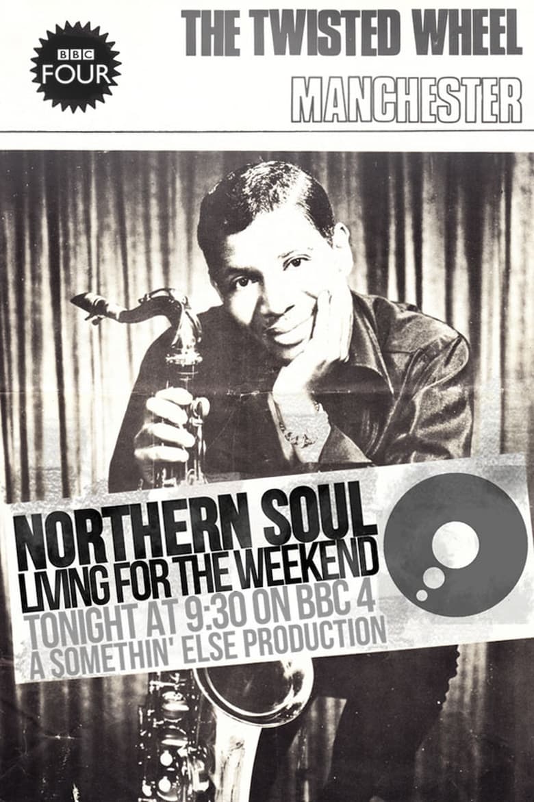 Poster of Northern Soul: Living for the Weekend