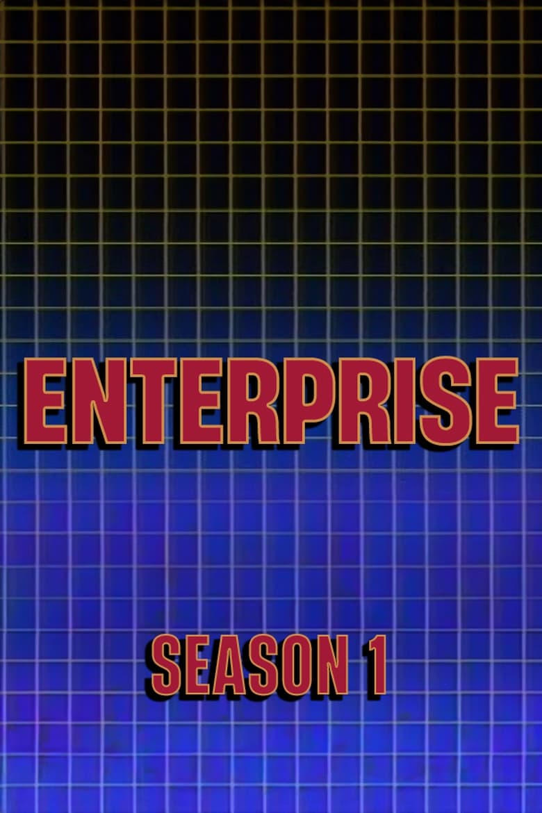 Poster of Episodes in Enterprise - Season 1 - Season 1