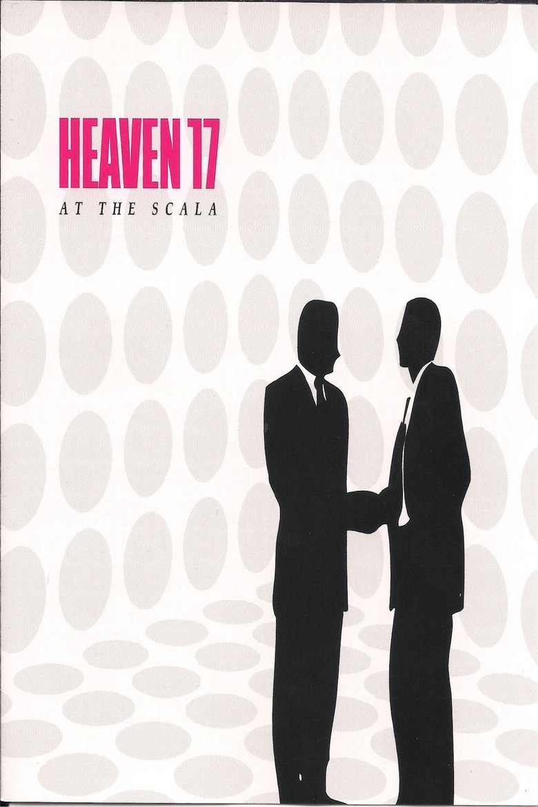 Poster of Heaven 17 - At The Scala