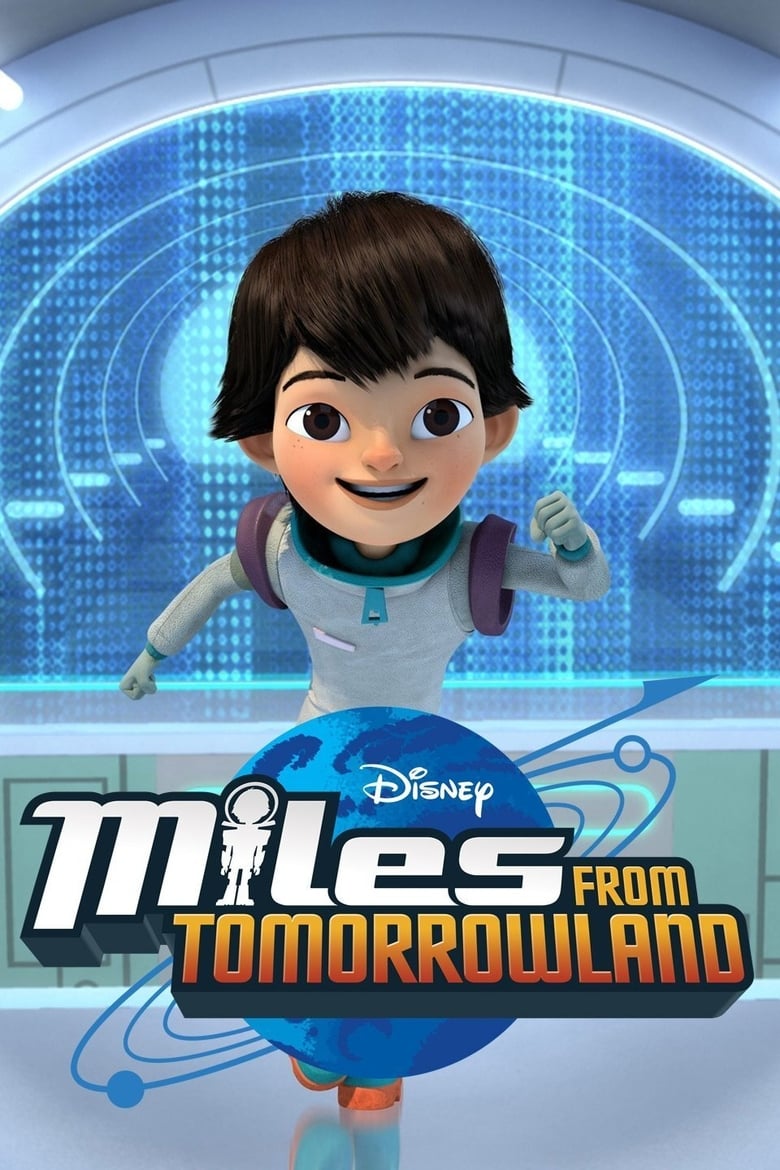 Poster of Episodes in Miles From Tomorrowland - Season 2 - Season 2