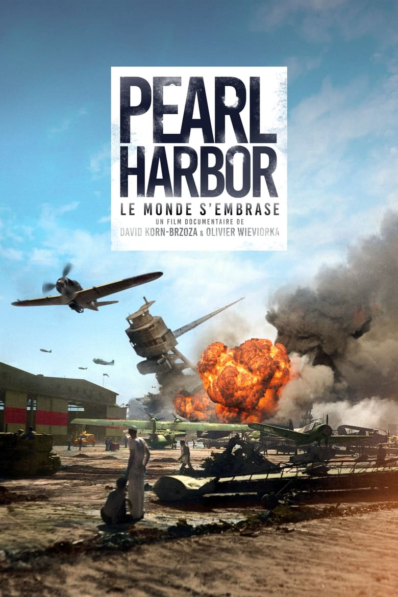 Poster of Pearl Harbor, le monde s'embrase