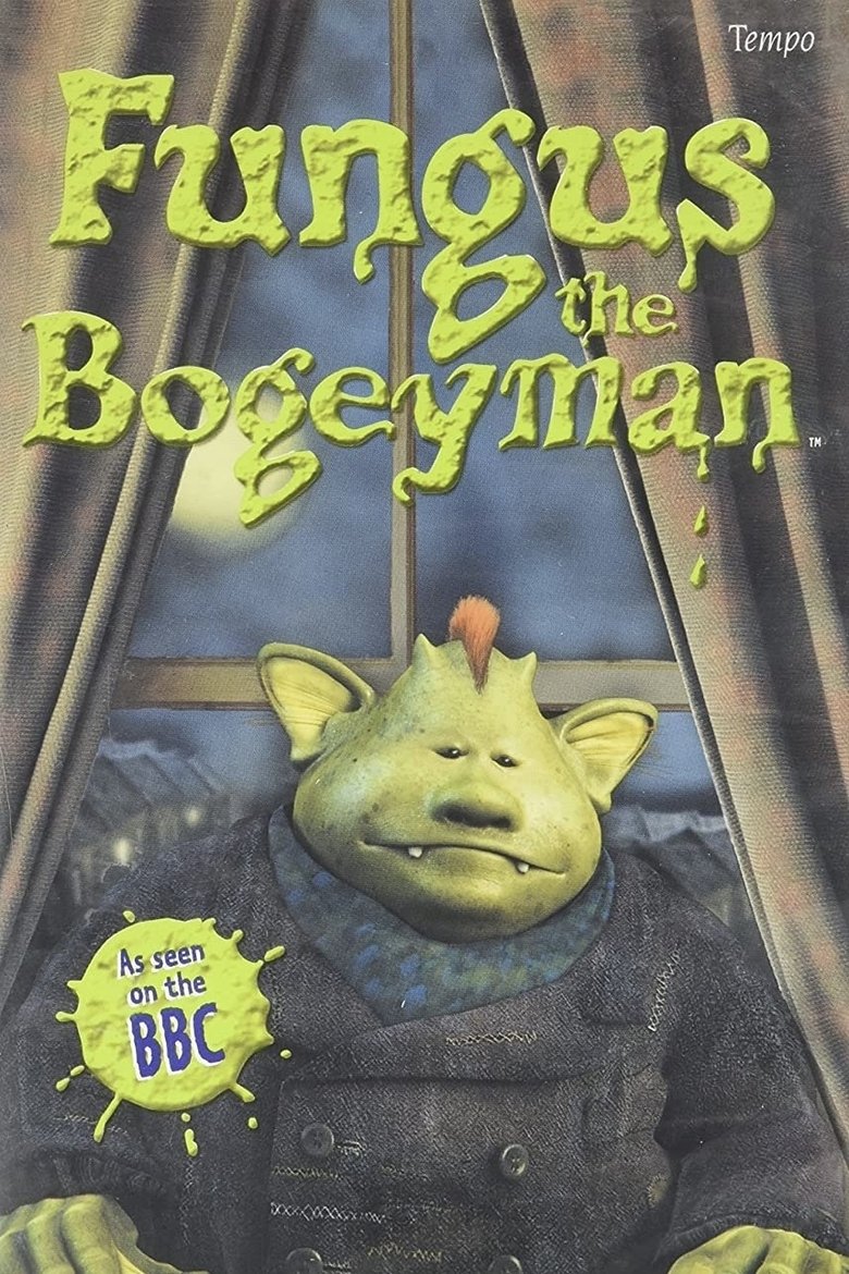 Poster of Fungus the Bogeyman