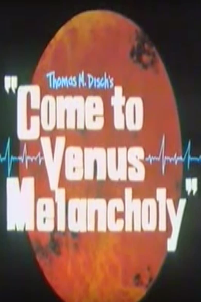 Poster of Come to Venus Melancholy