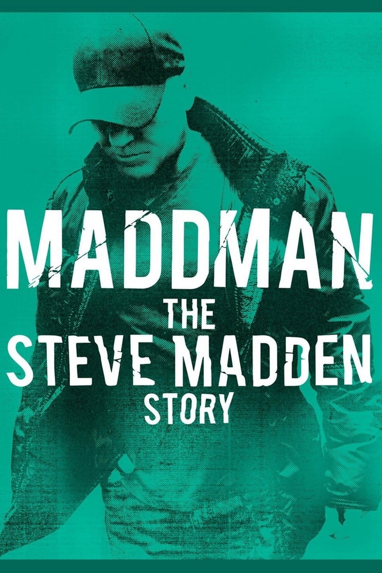 Poster of Maddman: The Steve Madden Story