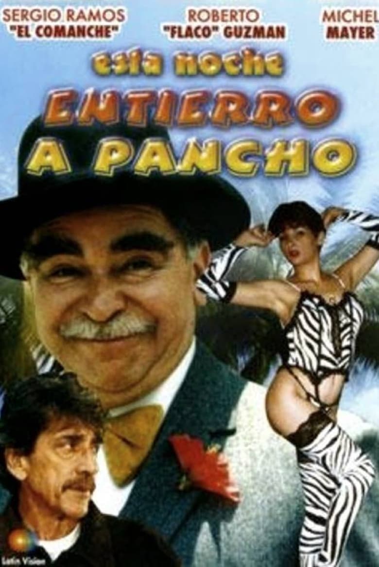 Poster of Esta noche entierro a Pancho