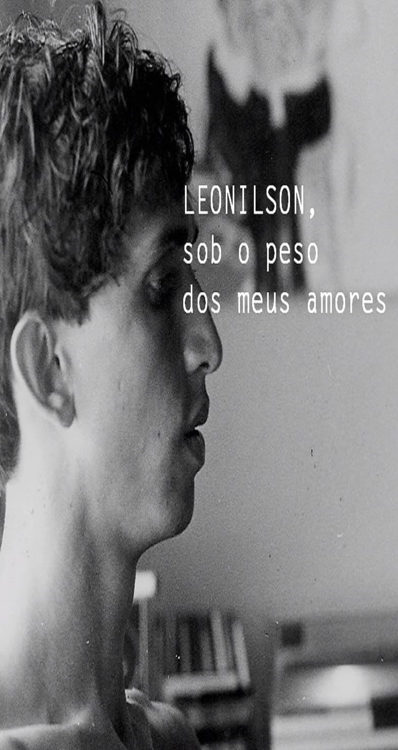 Poster of Leonilson, sob o Peso dos Meus Amores