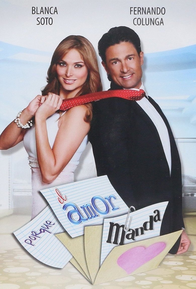 Poster of Episodes in Porque El Amor Manda - Season 1 - Season 1