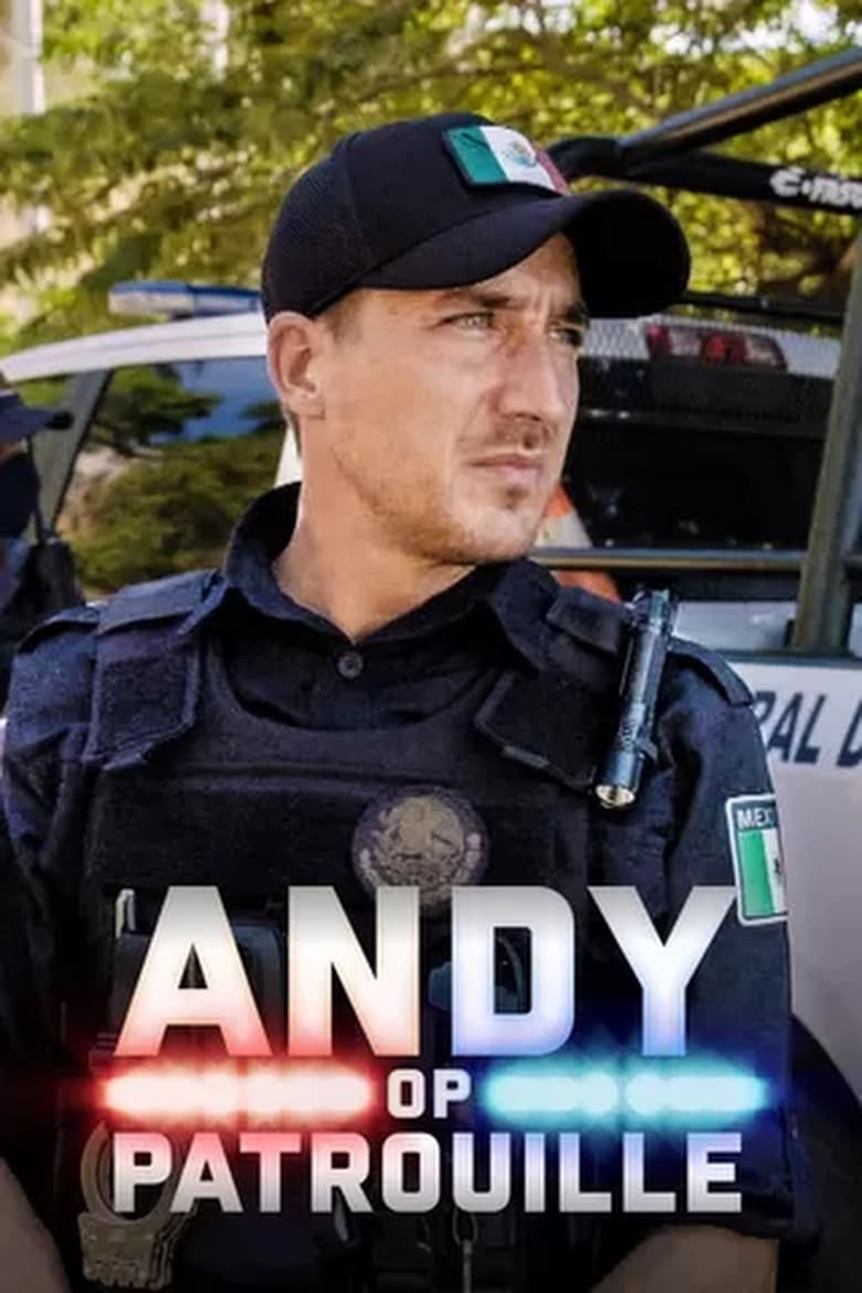 Poster of Andy on Patrol