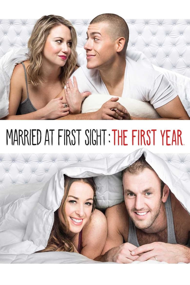 Poster of Episodes in Married At First Sight  The First Year - Season 1 - Season 1