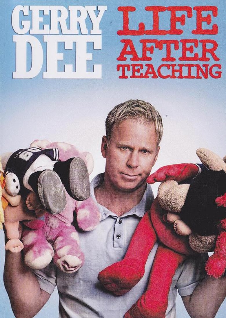 Poster of Gerry Dee: Life After Teaching