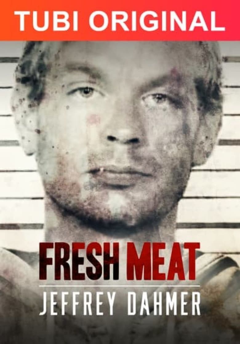 Poster of Fresh Meat: Jeffrey Dahmer