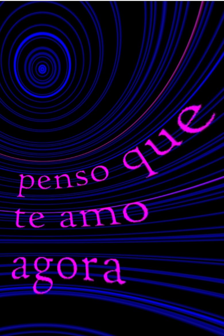 Poster of penso que te amo agora