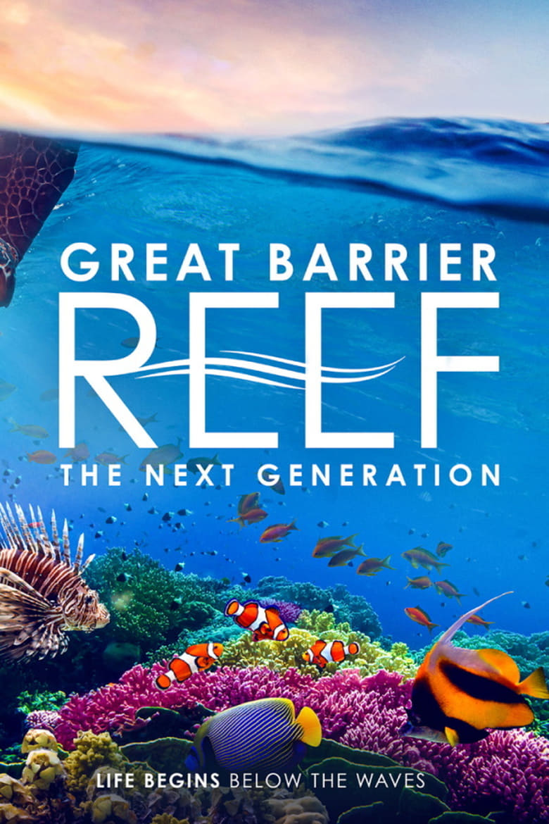 Poster of Great Barrier Reef: The Next Generation