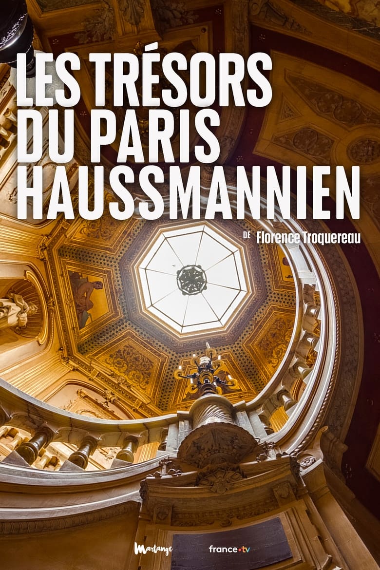 Poster of Les Trésors du Paris haussmannien