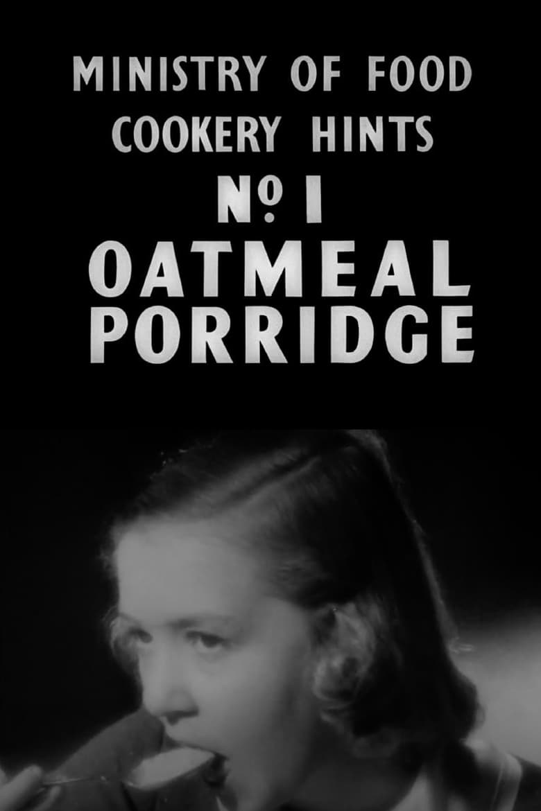 Poster of Ministry of Food Cookery Hints No. 1: Oatmeal Porridge