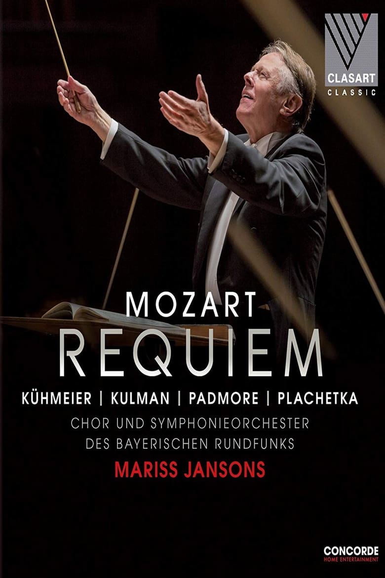 Poster of Mozart: Requiem KV 626 – Chor und Symphonieorchester des Bayerischen Rundfunks, Mariss Jansons