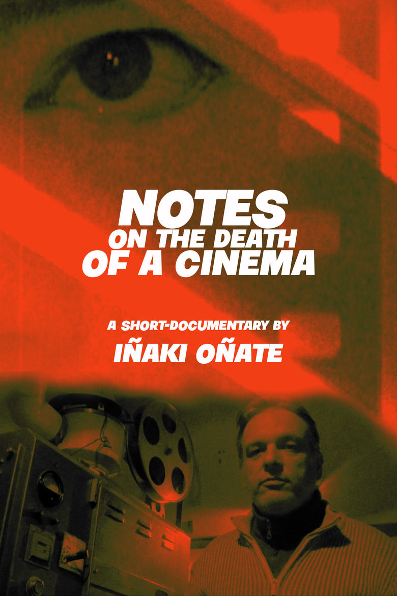 Poster of Notes on the Death of A Cinema