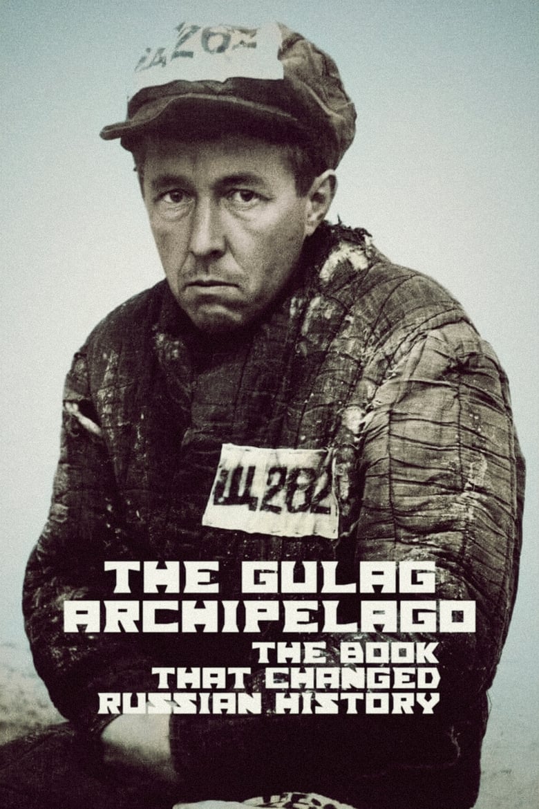 Poster of The Gulag Archipelago: The Book That Changed Russian History