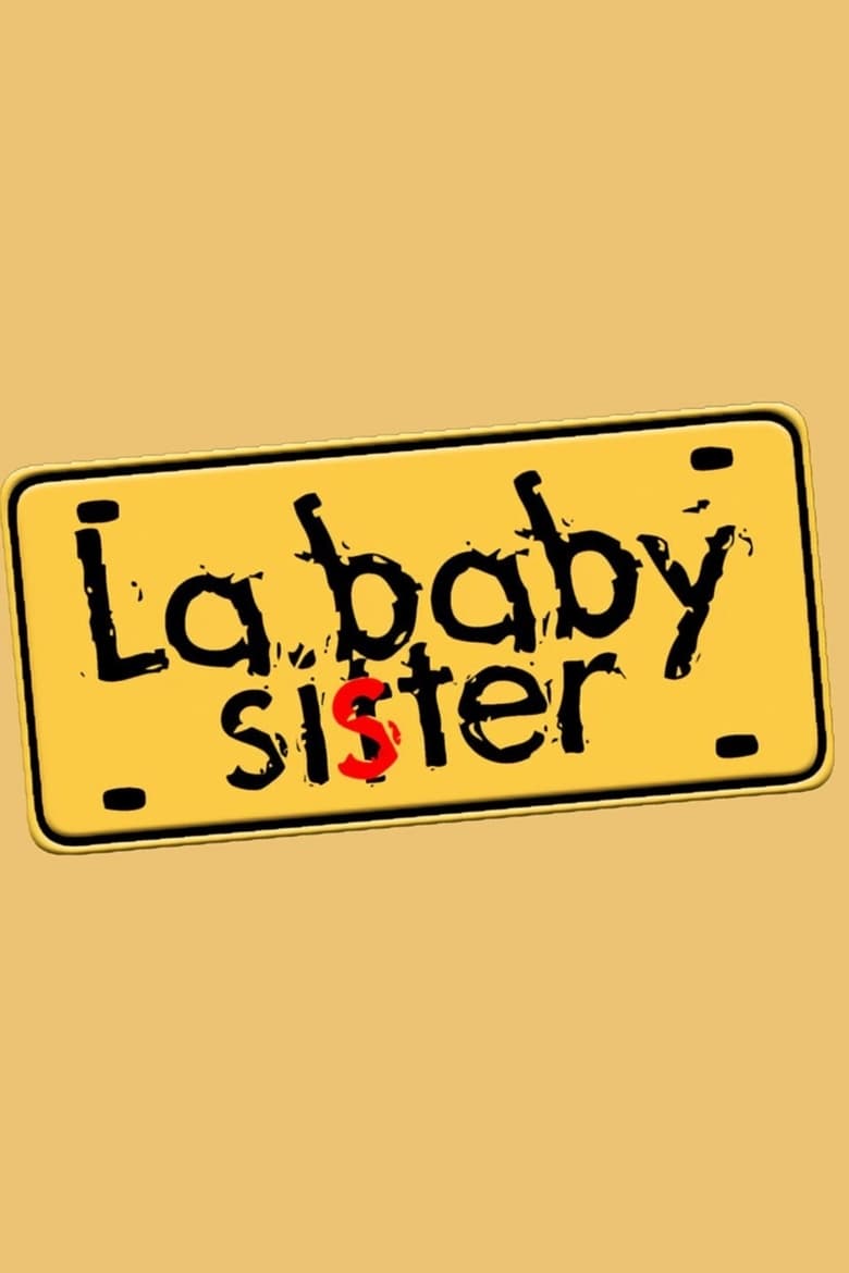 Poster of Cast and Crew in La Baby Sister - Season 1 - Episode 119 - Episode 119