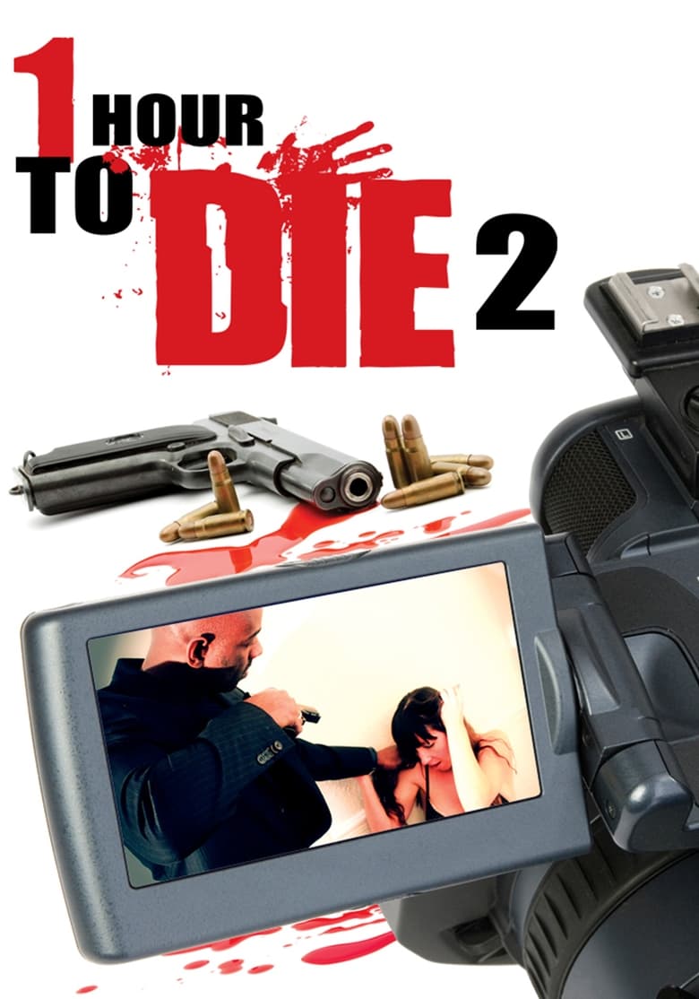 Poster of 1 Hour to Die 2