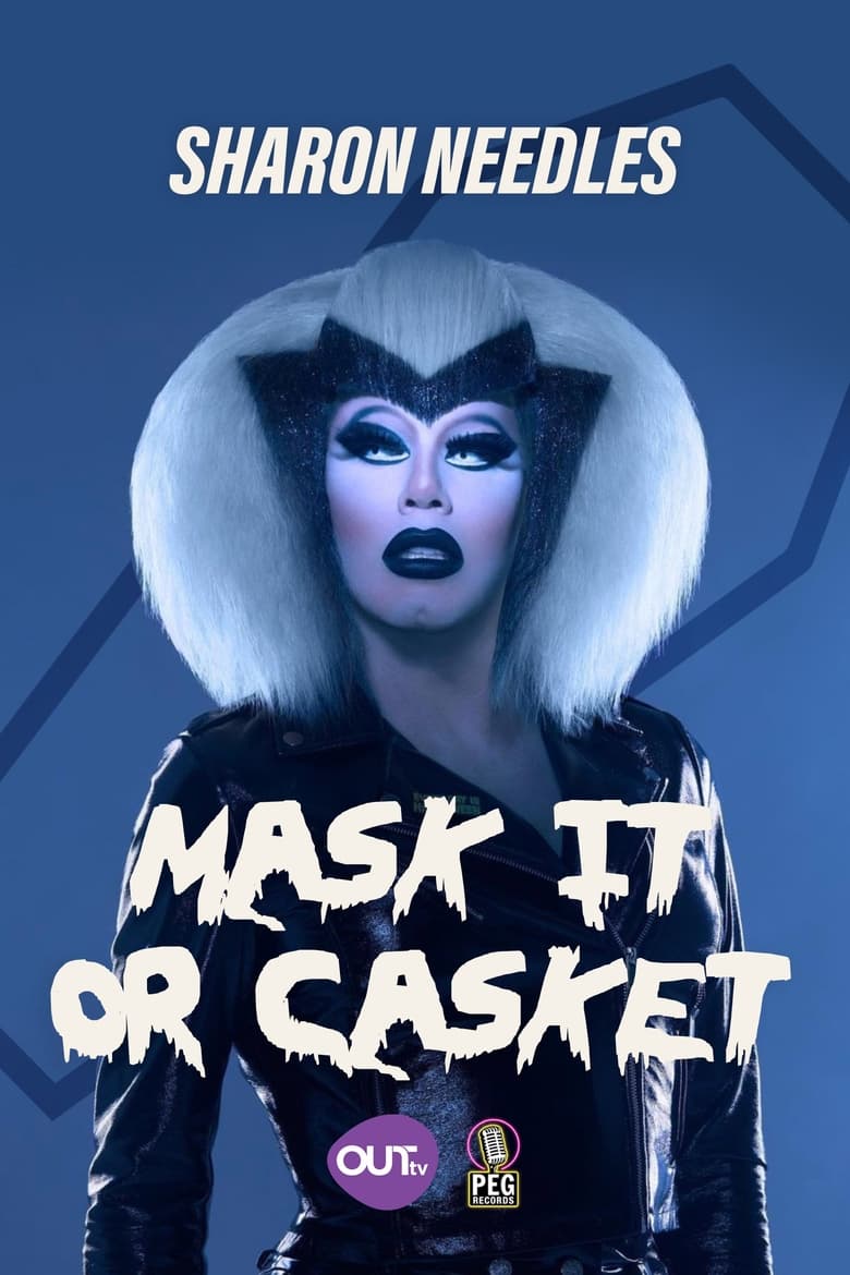 Poster of Sharon Needles Presents: Mask It or Casket