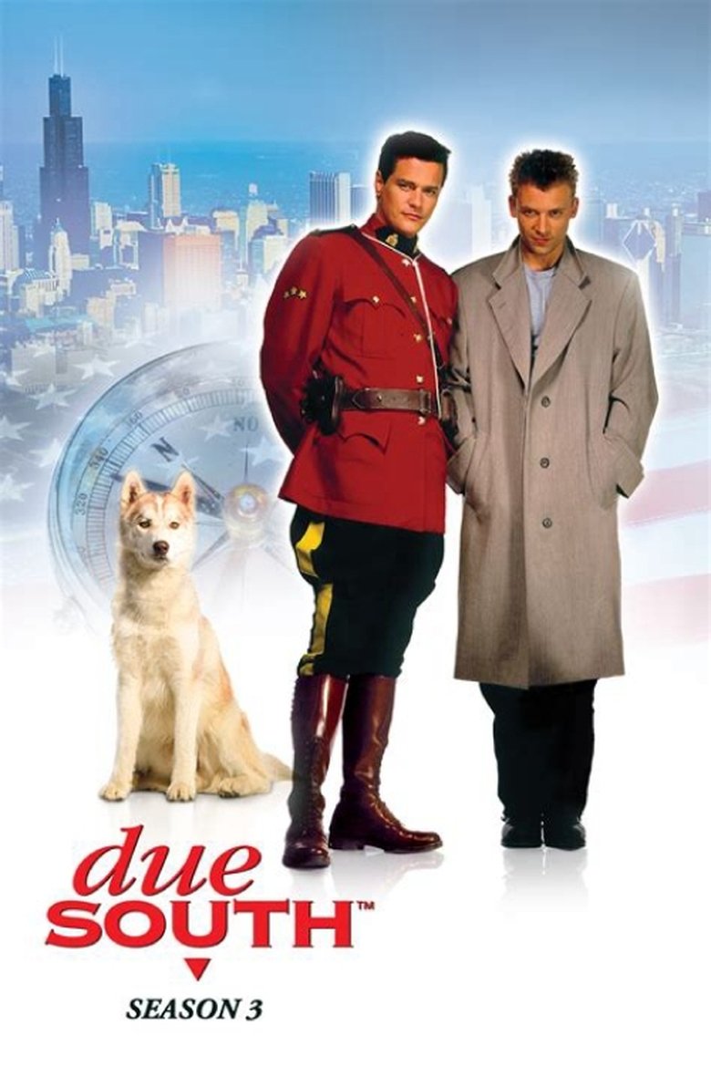 Poster of Episodes in Due South - Season 3 - Season 3