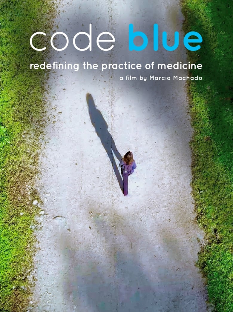 Poster of Code Blue: Redefining the Practice of Medicine