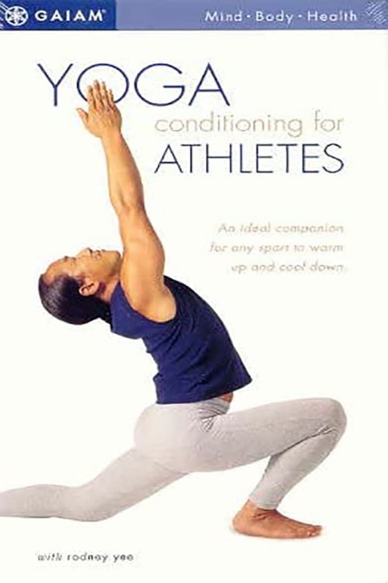 Poster of Yoga Conditioning for Athletes with Rodney Yee