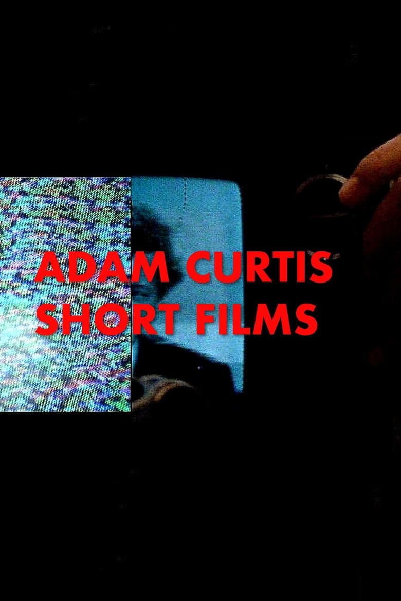 Poster of Adam Curtis: Shorts