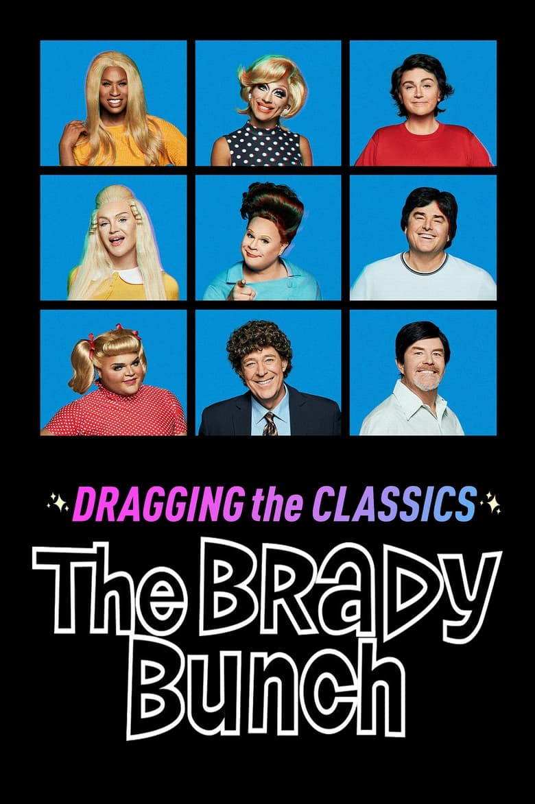 Poster of Dragging the Classics: The Brady Bunch