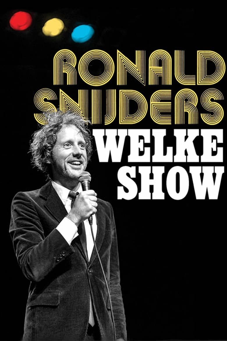 Poster of Ronald Snijders: Welke Show