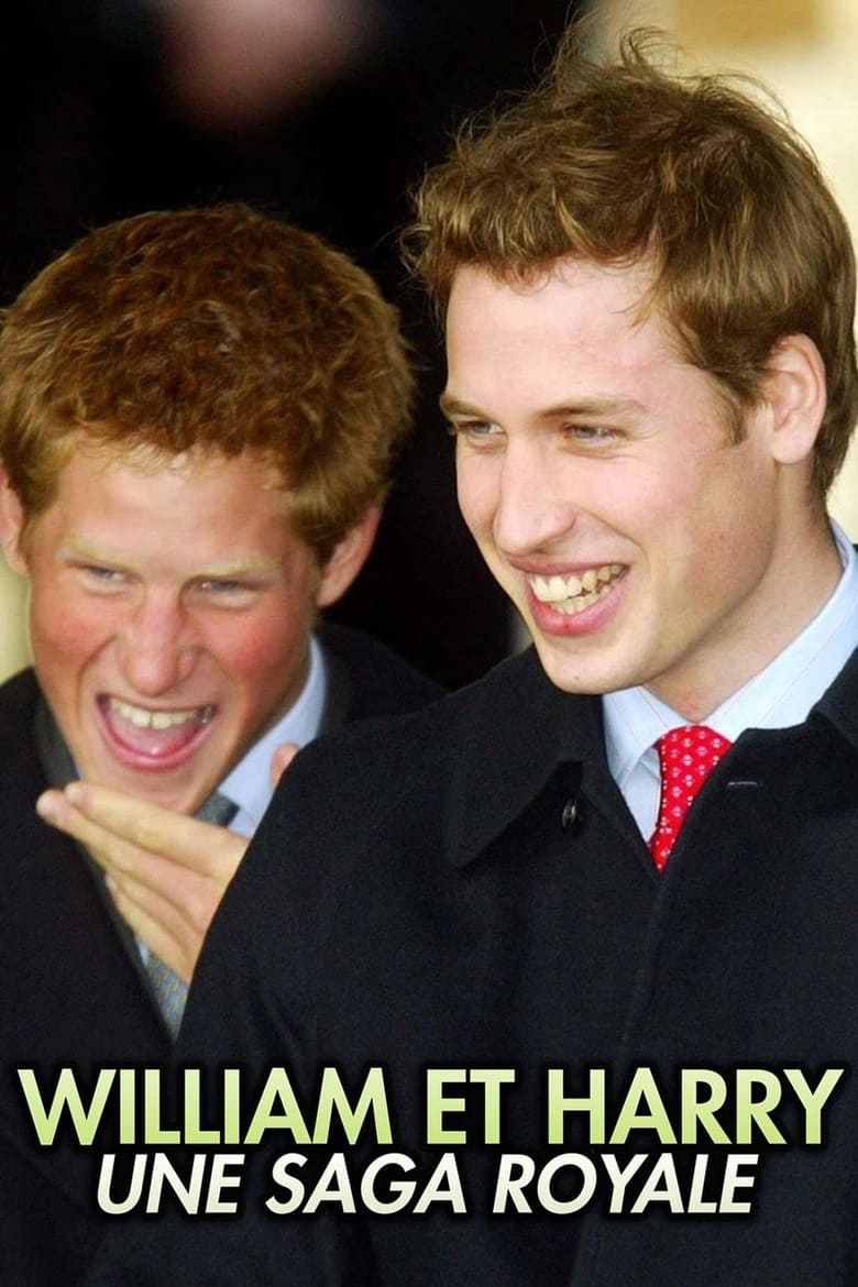 Poster of William et Harry, une saga royale