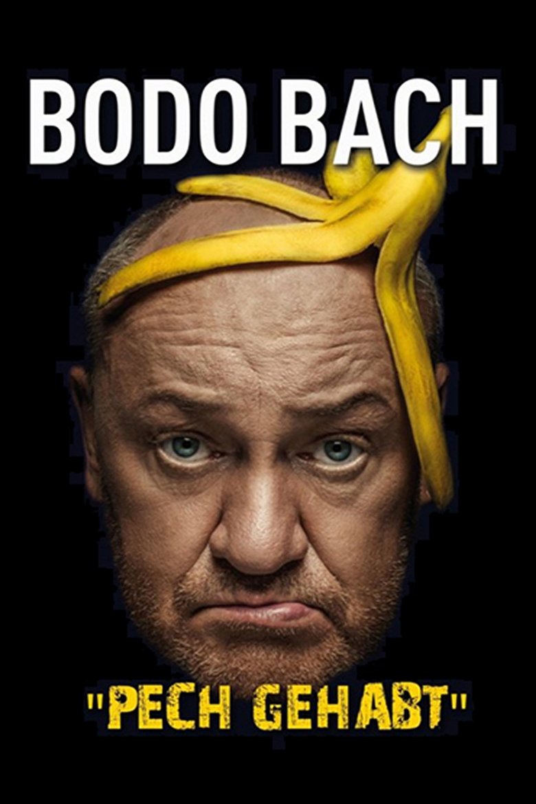 Poster of Bodo Bach live - Pech gehabt