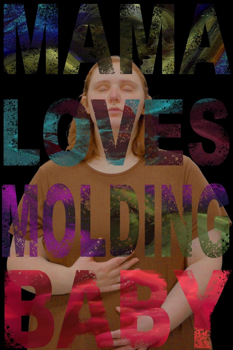 Poster of Mama Loves Molding Baby