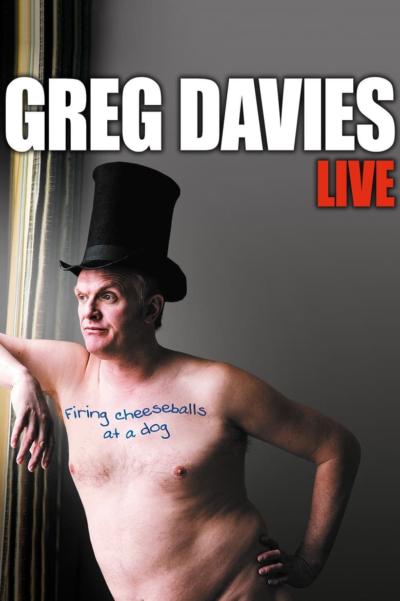 Poster of Greg Davies: Firing Cheeseballs at a Dog