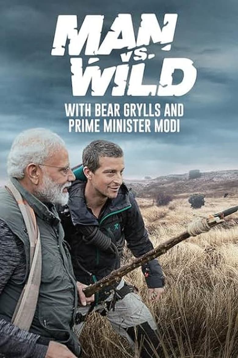 Poster of Man vs Wild with Bear Grylls & PM Modi