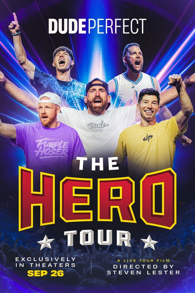Poster of Dude Perfect: The Hero Tour